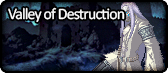 Valley of Destruction.png