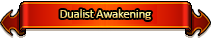 Dualist Awakening Banner.png